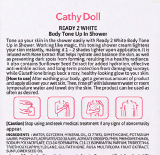 Cathy Doll Ready 2 White Body Tone Up In Shower Cream usage instructions and product information label